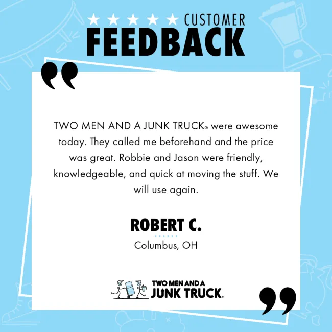 Customer feedback from a junk pickup in Columbus, OH